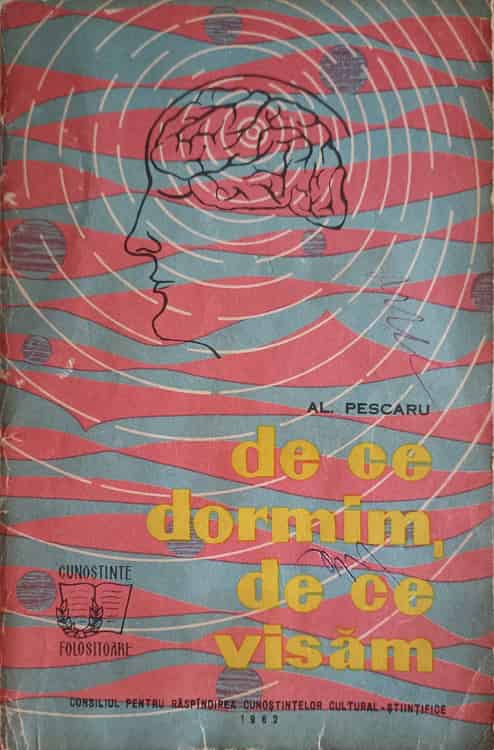 De ce dormim, de ce visam