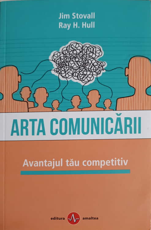 Arta Comunicarii. Avantajul Tau Competitiv