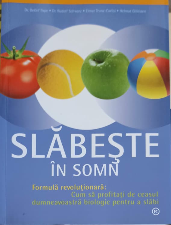 Slabeste In Somn. Formula Revolutionara: Cum Sa Profitati De Ceasul Dumneavoastra Biologic Pentru Slabi