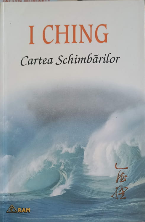 Vezi detalii pentru I Ching, Cartea Schimbarilor