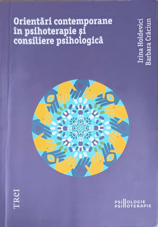 Orientari Contemporane In Psihoterapie Si Consiliere Psihologica