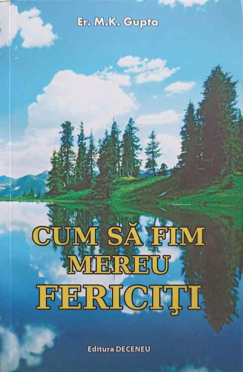 Cum Sa Fim Mereu Fericiti