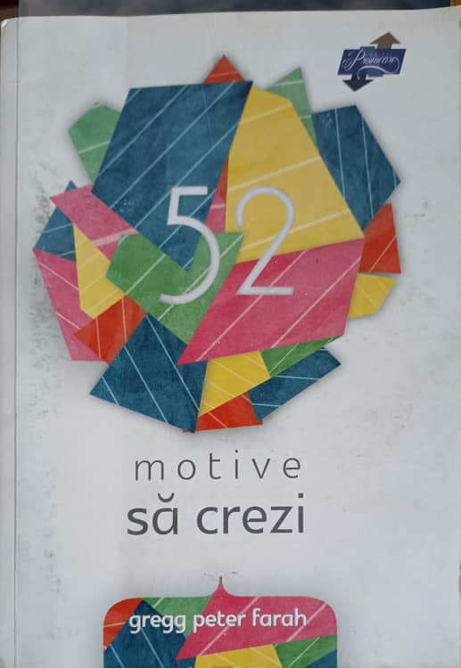 Vezi detalii pentru 52 Motive Sa Crezi