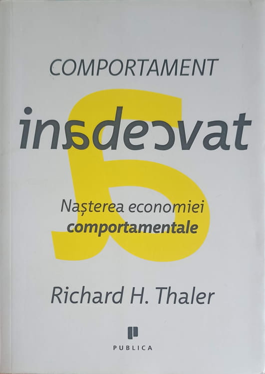 Inadecvat. Nasterea Economiei Comportamentale