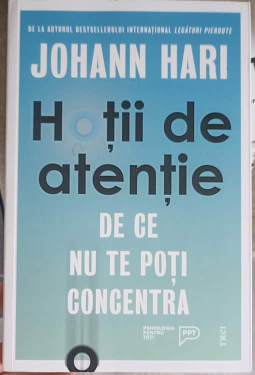 Hotii De Atentie. De Ce Nu Te Poti Concentra