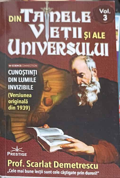 Vezi detalii pentru Din Tainele Vietii Si Ale Universului Vol.3