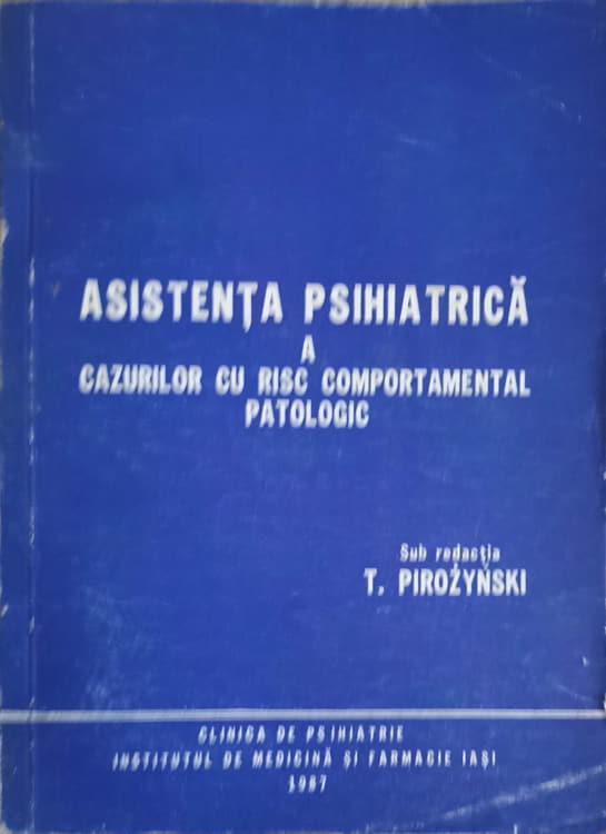 Vezi detalii pentru Asistenta Psihiatrica A Cazurilor Cu Rsc Comportamental Patologic