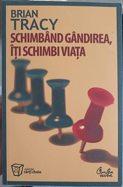 Schimband Gandirea, Iti Schimbi Viata