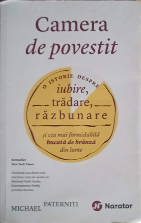 Vezi detalii pentru Camera De Povestit: O Istorie Despr Eiubire, Tradare, Razbunare Si Cea Mai Formidabila Bucata De Branza Din Lume 