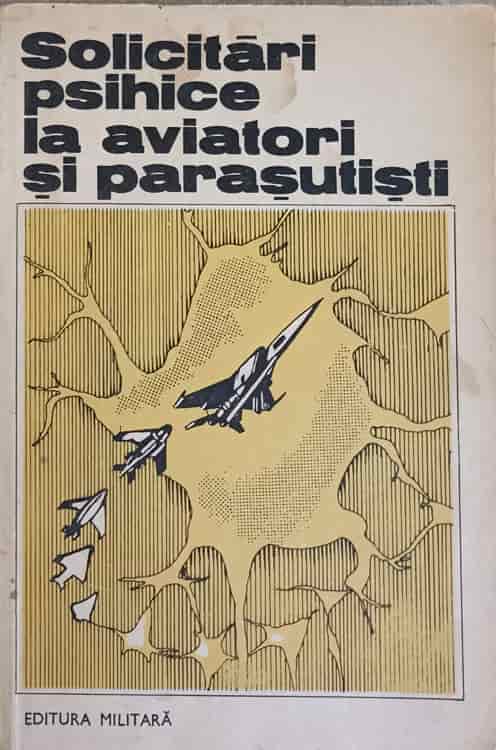 Solicitari Psihice La Aviatori Si Parasutisti