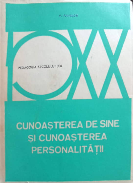 Vezi detalii pentru Cunoasterea De Sine Si Cunoasterea Personalitatii