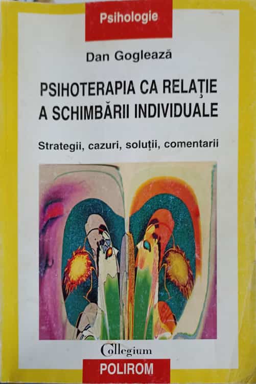 Psihoterapia Ca Relatie A Schimbarii Individuale