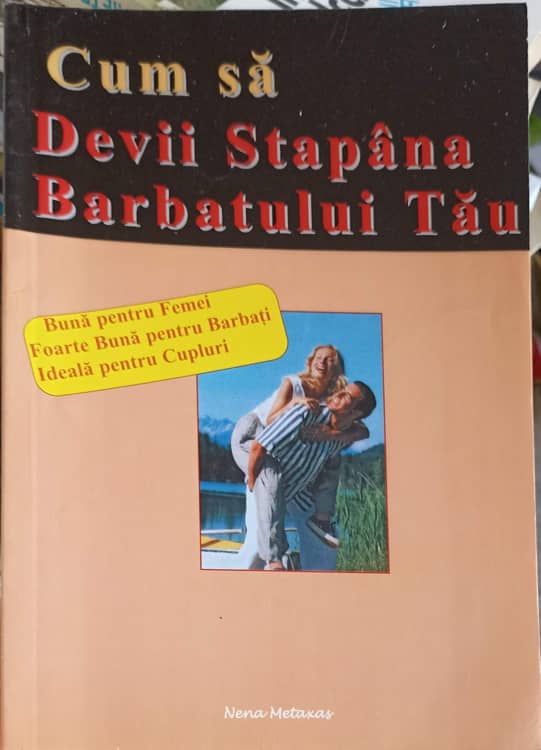 Cum Sa Devii Stapana Barbatului Tau