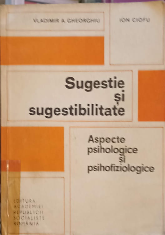 Sugestie Si Sugestibilitate. Aspecte Psihologice Si Psihofiziologice