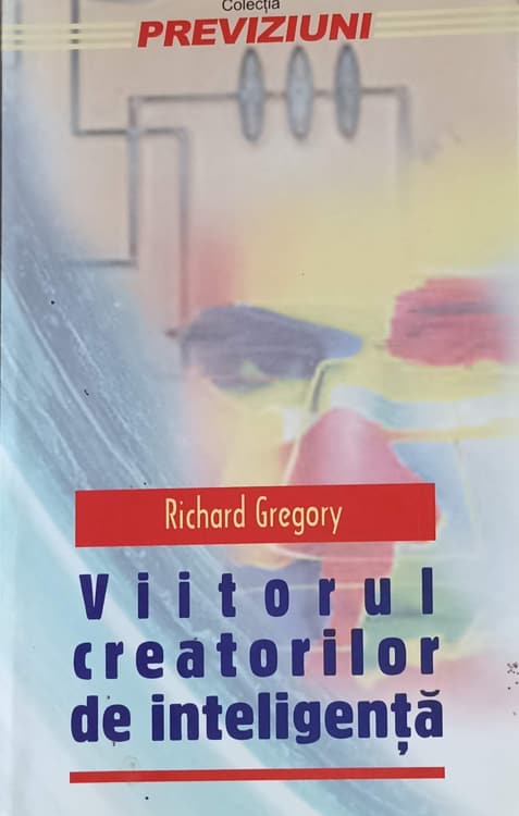 Vezi detalii pentru Viitorul Creatorilor De Inteligenta