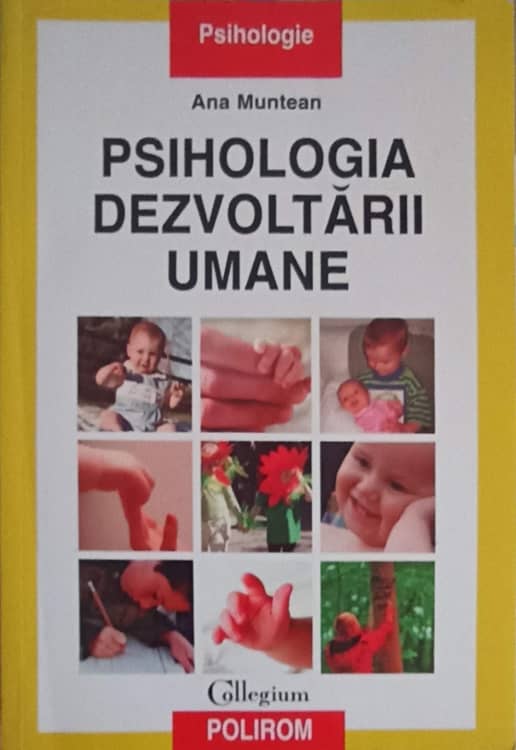 Vezi detalii pentru Psihologia Dezvoltarii Umane