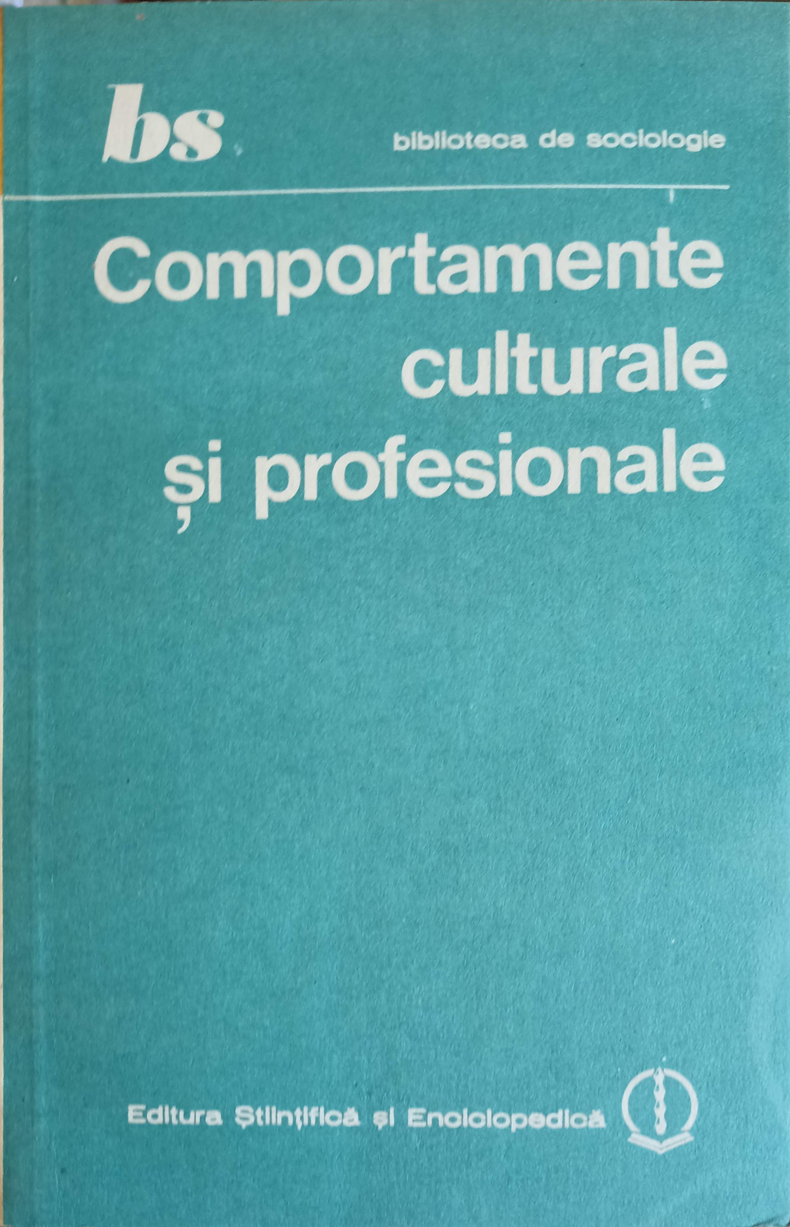 Comportamente Culturale Si Profesionale. De La 