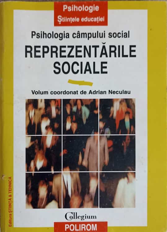 Psihologia Campului Social Reprezentarile Sociale