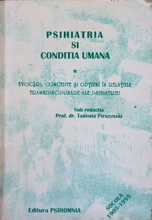 Vezi detalii pentru Psihiatria Si Conditia Umana Vol.1