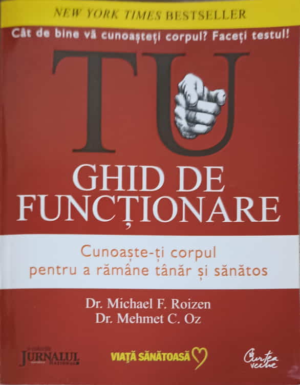 Tu Ghid De Functionare Cunoaste-ti Corpul Pentru A Ramane Tanar Si Sanatos