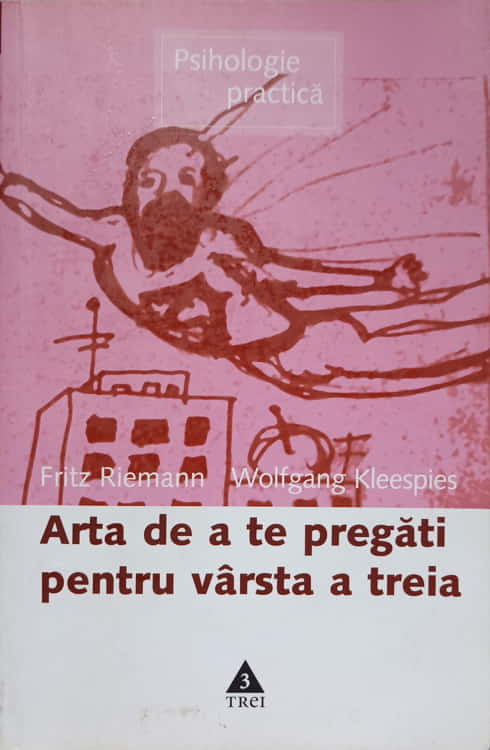 Arta De A Te Pregati Pentru Varsta A Treia