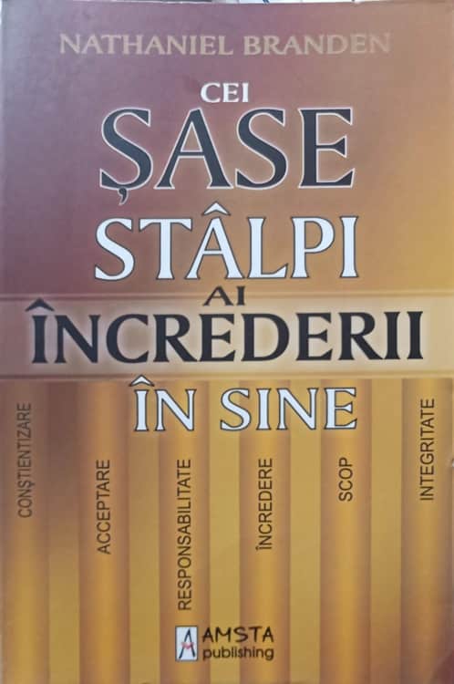 Cei Sase Stalpi Ai Increderii In Sine