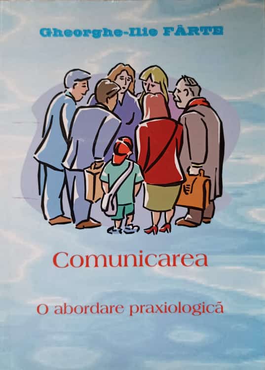 Comunicarea O Abordare Praxiologica