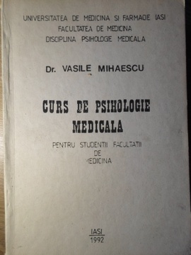 Curs De Psihologie Medicala Pentru Studentii Facultatii De Medicina