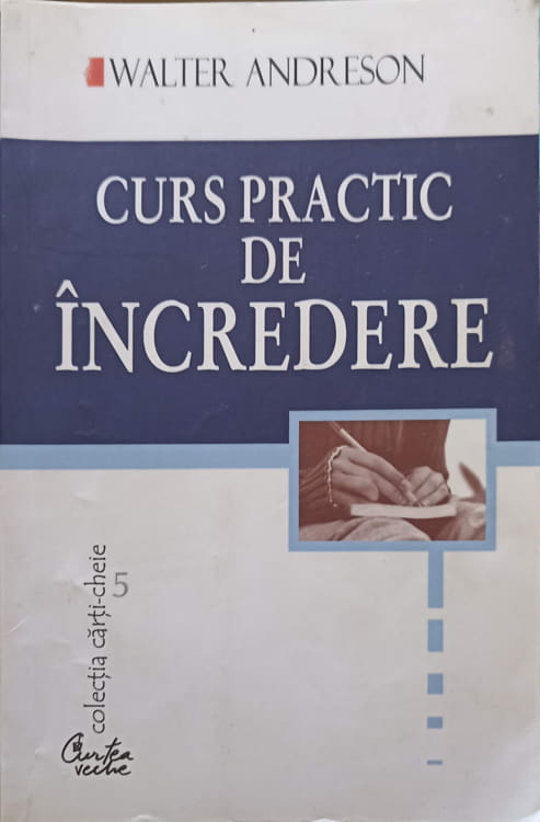 Vezi detalii pentru Curs Practic De Incredere