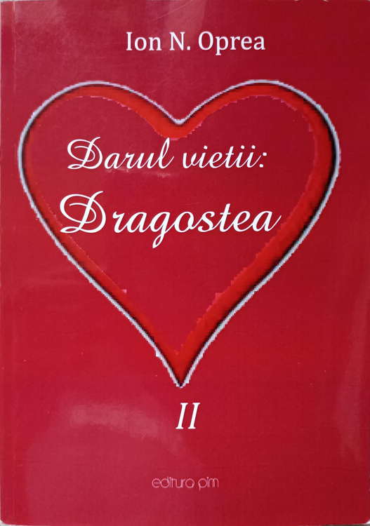 Vezi detalii pentru Darul Vietii: Dragostea Vol.2