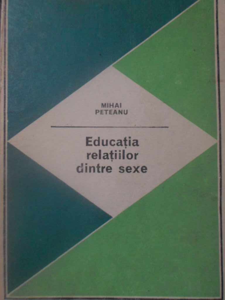 Vezi detalii pentru Educatia Relatiilor Dintre Sexe