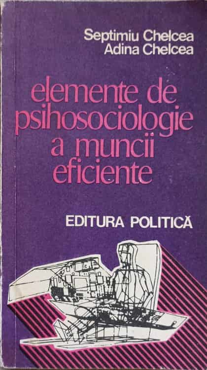 Elemente De Psihosociologie A Muncii Eficiente