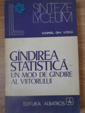 Gandirea Statistica, Un Mod De Gandire Al Viitorului