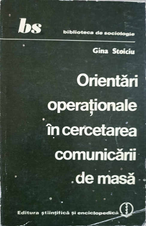 Orientari Operationale In Cercetarea Comunicarii De Masa