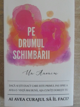 Pe Drumul Schimbarii