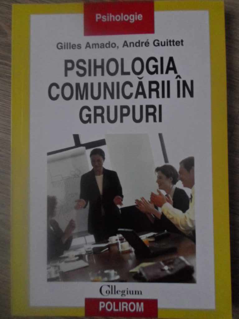 Psihologia Comunicarii In Grupuri