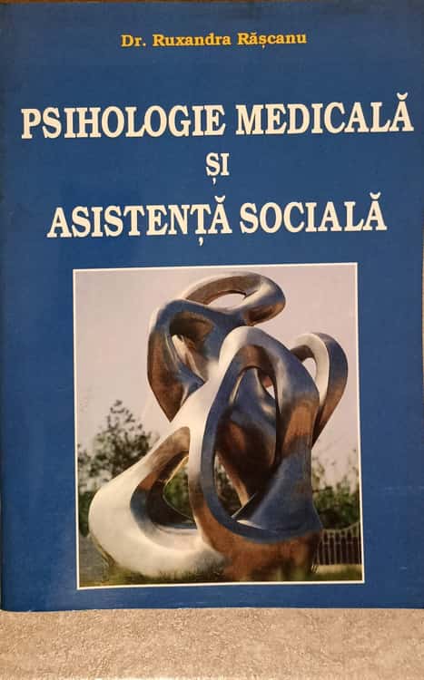 Psihologie Medicala Si Asistenta Sociala