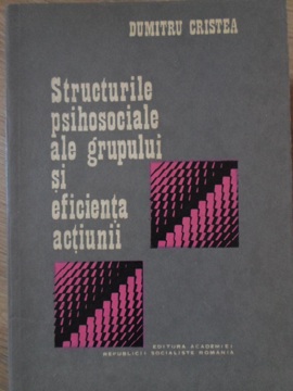 Vezi detalii pentru Structurile Psihosociale Ale Grupului Si Eficienta Actiunii