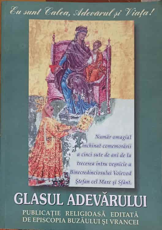 Vezi detalii pentru Glasul Adevarului, Revista Religioasa Nr.136, Anul Xv