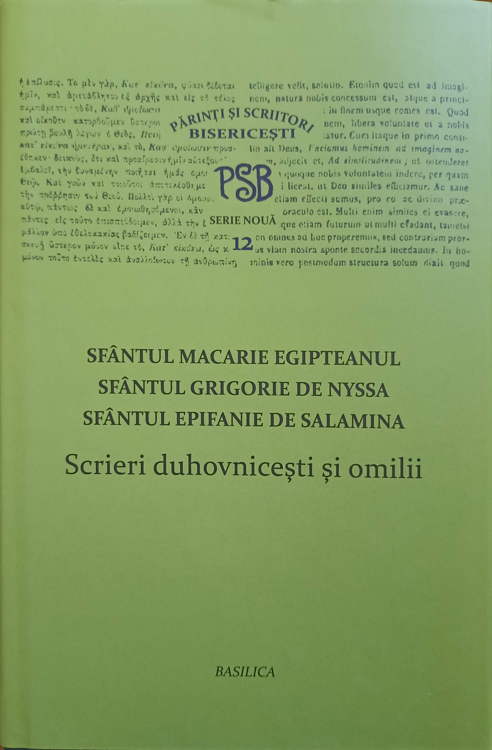 Scrieri Duhovnicesti Si Omilii. Colectia Psb Serie Noua 12