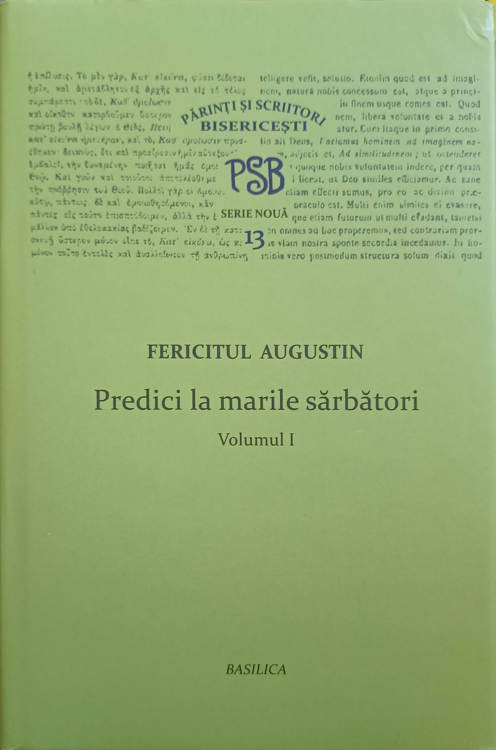 Vezi detalii pentru Predici La Marile Sarbatori Vol.1 Colectia Psb Serie Noua 13