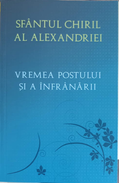 Vezi detalii pentru Vremea Postului Si A Infranarii