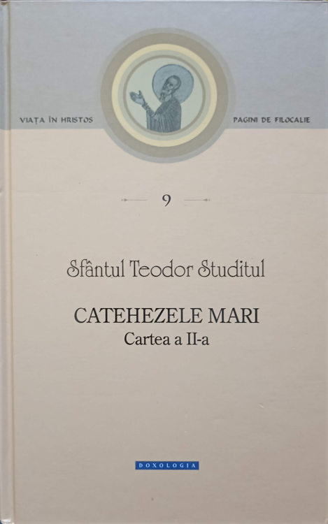 Catehezele Mari. Cartea A Ii-a