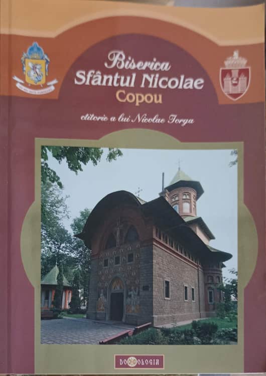 Vezi detalii pentru Biserica Sfantul Nicolae Copou Ctitorie A Lui Nicolae Iorga