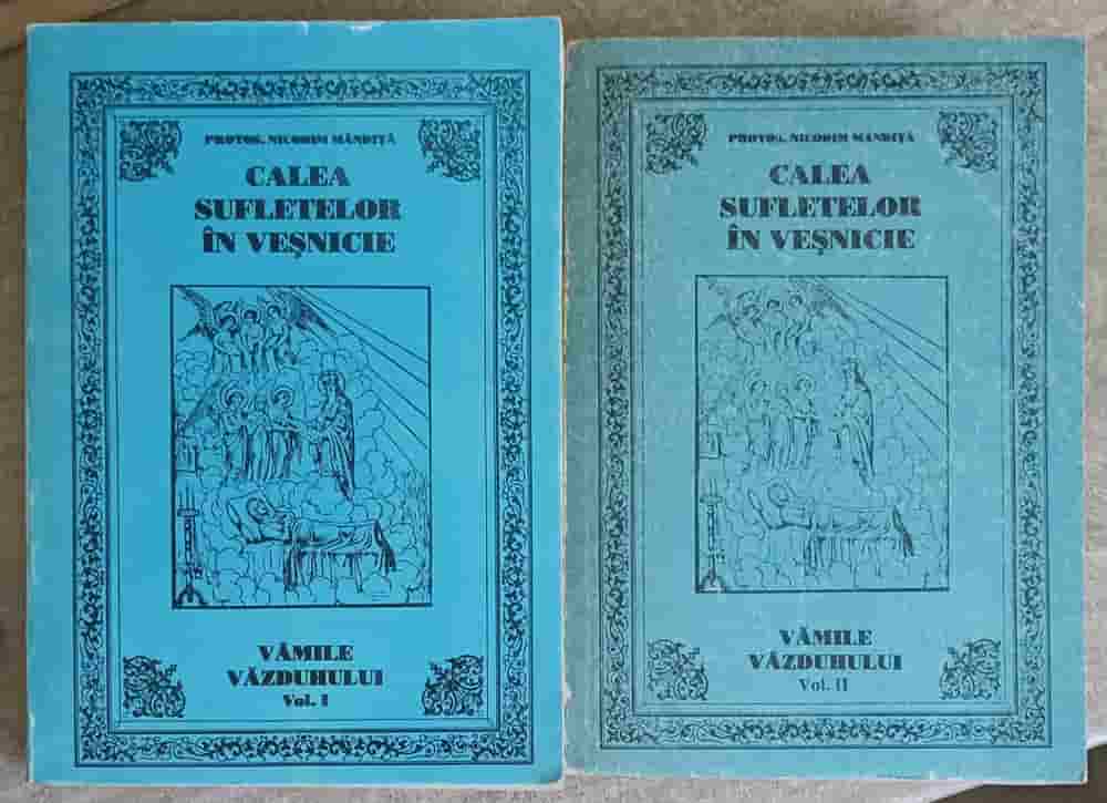 Calea Sufletelor In Vesnicie. Vamile Vazduhului Vol.1-2