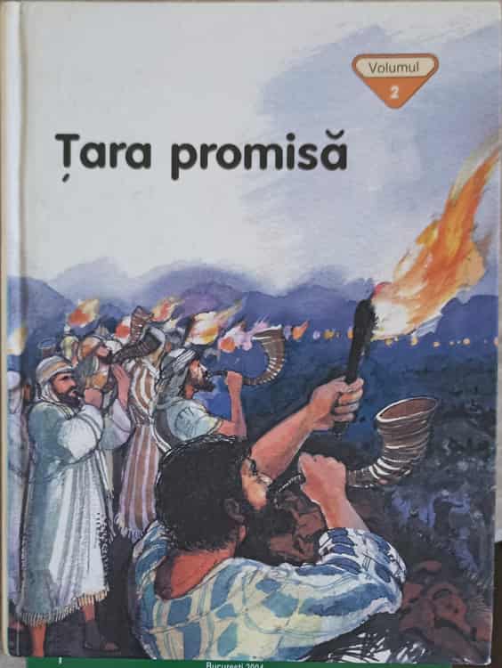 Vezi detalii pentru Tara Promisa. Biblia Pentru Copii Vol.2