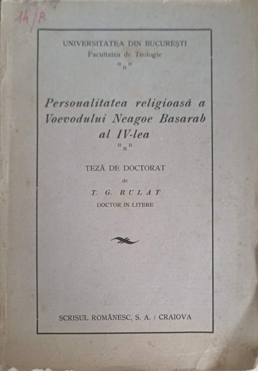 Vezi detalii pentru Personalitatea Religioasa A Voevodului Neagoe Basarab Al Iv-lea