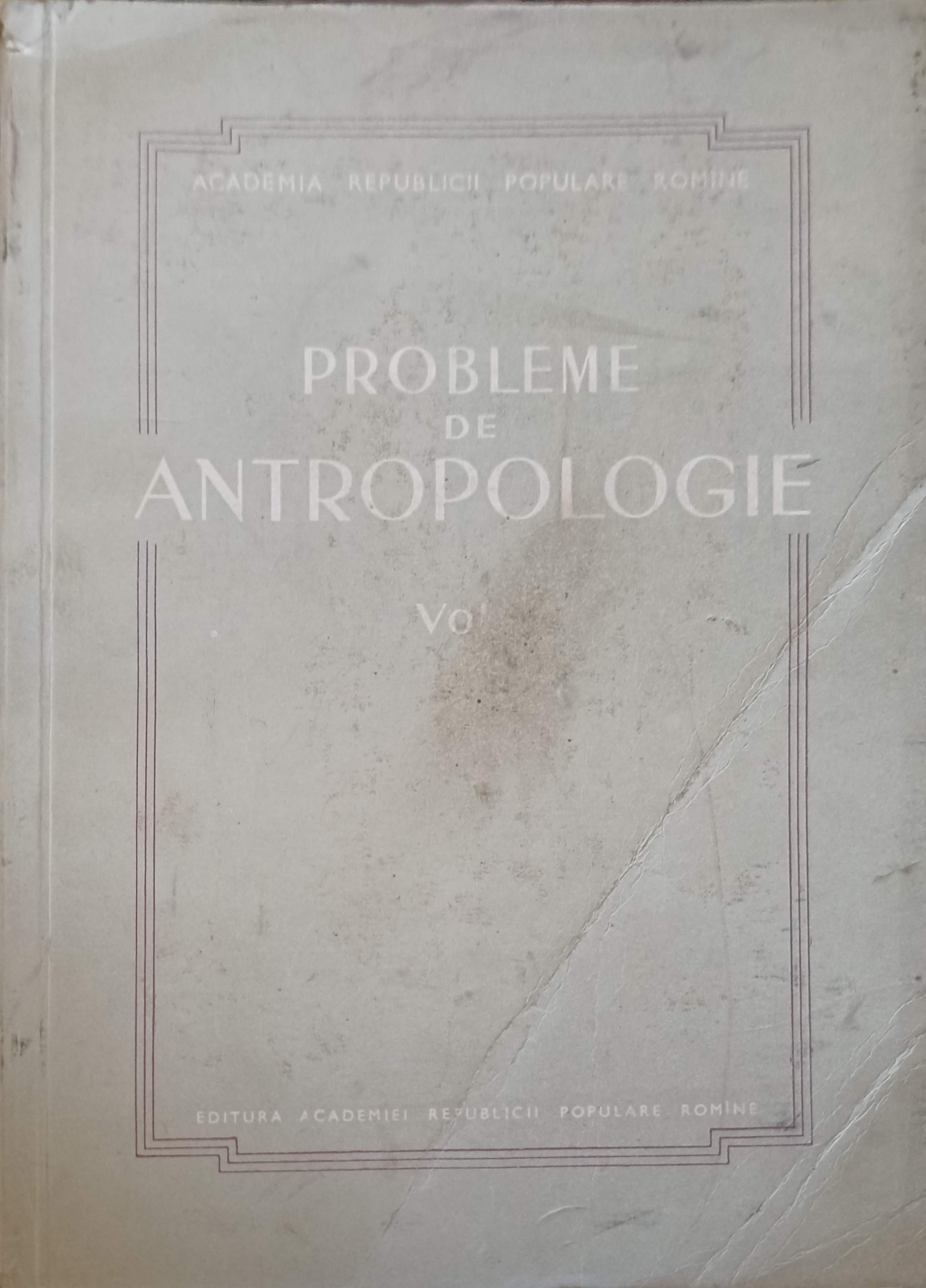 Probleme De Antropologie Vol.3