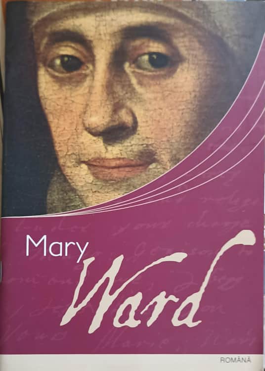 Vezi detalii pentru Mary Ward