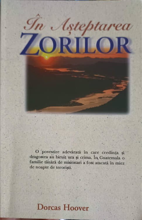 In Asteptarea Zorilor